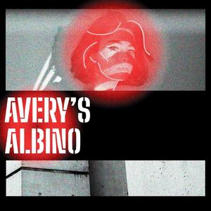 Avery's Albino (feat. Ayzun) (Explicit)