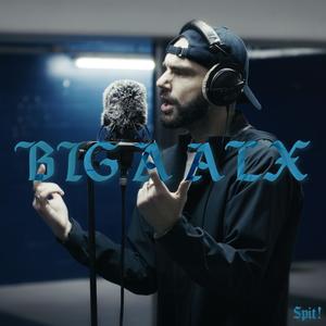 BIG A ALX (feat. ALX) (Explicit)