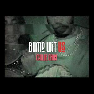 Bump Wit Us (Explicit)