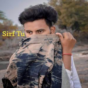 sirf tu (Explicit)