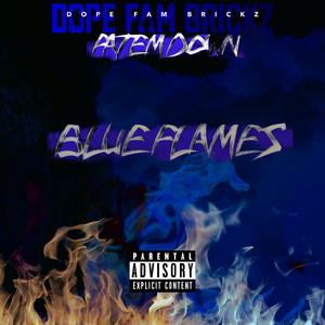 Blue Flames (Explicit)
