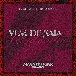 Vem De Saia Sem Calcinha (Explicit)