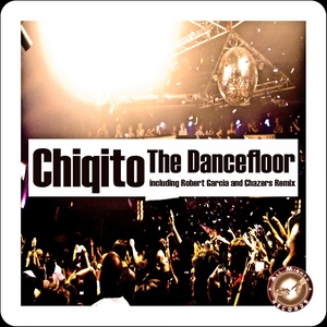 The Dancefloor (Chazers Remix)