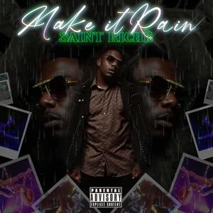 Make It Rain (Explicit)