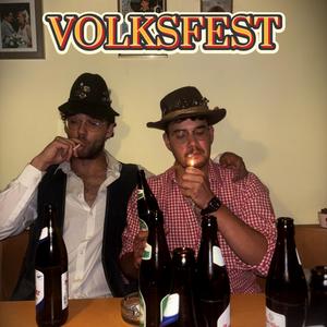 VOLKSFEST (Explicit)