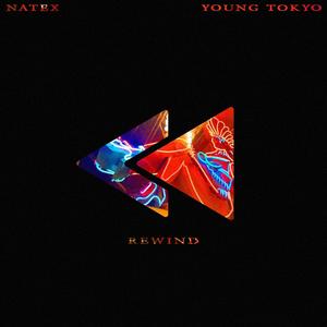 Rewind (feat. Young Tokyo) [Explicit]