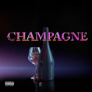 Champagne (Explicit)