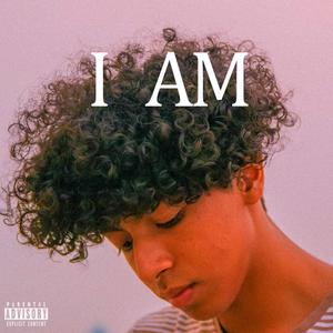 I AM (Explicit)