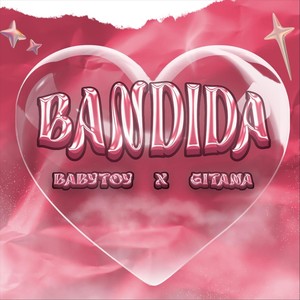 Bandida (Explicit)