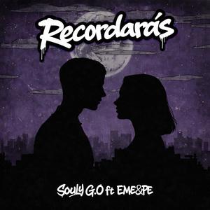 Recordarás (feat. Eme&Pe) (Radio Edit|Explicit)