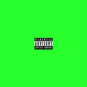 please come back (green) [Explicit]