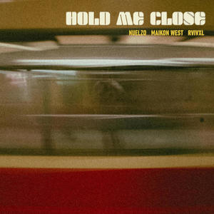 Hold Me Close