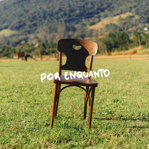Por Enquanto