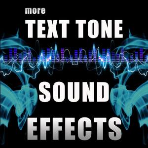 More Text Tone Sound Effects