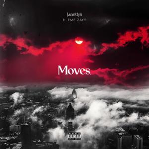 Moves(feat. FMF ZAYY) (Explicit)