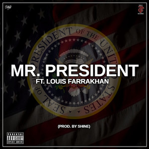 Mr. President (Explicit)