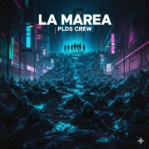 La Marea (Explicit)