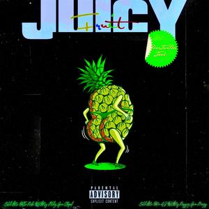 Juicy Fruit (Explicit)