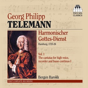 TELEMANN, G.P.: Harmonischer Gottes-Dienst, Vol. 1 (Bergen Baroque)