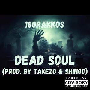 Dead Soul (Explicit)