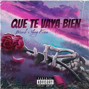 Que te vaya bien (feat. Yung Krus) [Explicit]