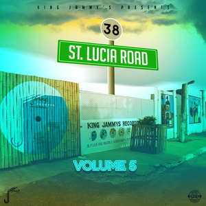 King Jammys: 38 St Lucia Road, Vol. 5