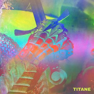 Titane (Explicit)