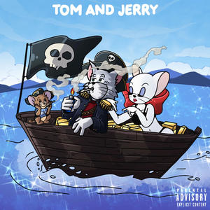 Tom and JERRY (Explicit)