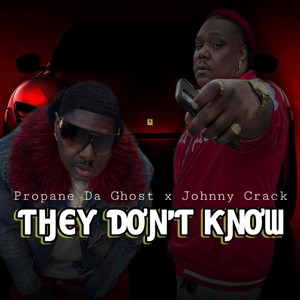 They Don’t Know (Explicit)