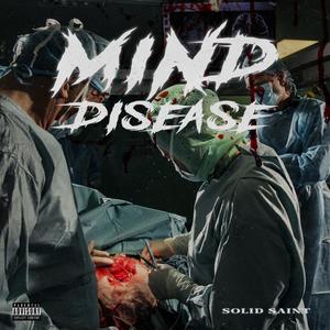 Mind Disease (Explicit)