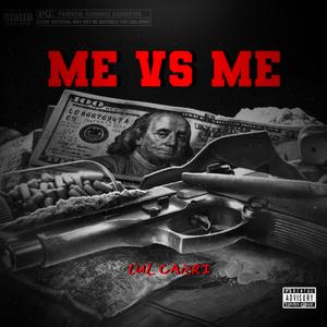 Me Vs Me (Explicit)