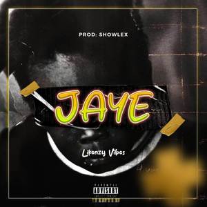 JAYE (Explicit)