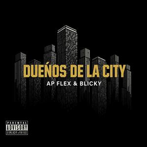 Dueños De La City (feat. Ap Flex) (Explicit)