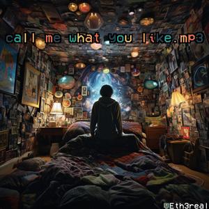 call me what you like.mp3 (Explicit)