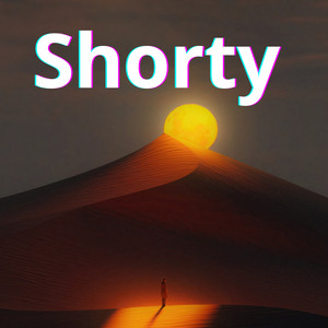 Shorty (Explicit)