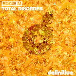 Total Disorder (Original Mix)