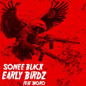 Early Birdz (feat. Thoro) [Explicit]