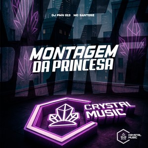 Montagem da Princesa (Explicit)