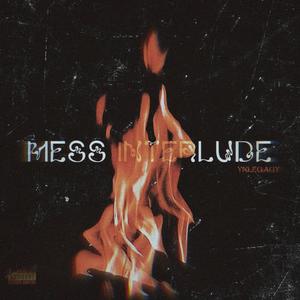 MESS INTERLUDE