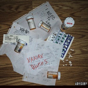 Xanax Diaries (Explicit)