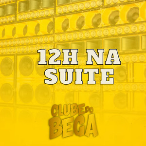 12H na Suite (Explicit)