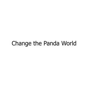 Change the Panda World (Explicit)