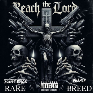 Reach the Lord, Pt.1 (Explicit)