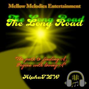 The Long Road (feat. Mellow Melodies Entertainment)