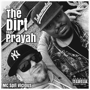 The Dirt (feat. Prayah) [Explicit]