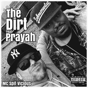 The Dirt (feat. Prayah) (Explicit)
