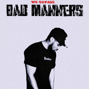 Bad Manners (Explicit)