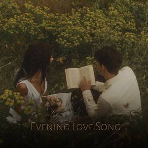 Evening Love Song