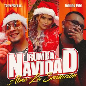 Rumba Navidad(feat. Tonyfloress & Infinite TGM)