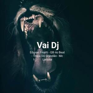 VAI DJ (REMIX|Explicit)